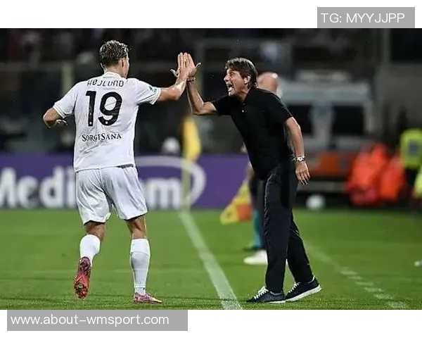 孔蒂称霍伊伦展现明星潜力并预示球队面临艰难赛季