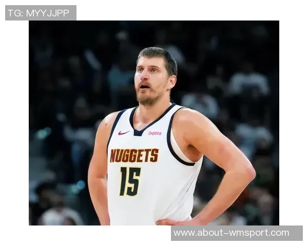 大个子球员的成长之路从基础训练开始只有少数人能像约基奇和文班那样成功